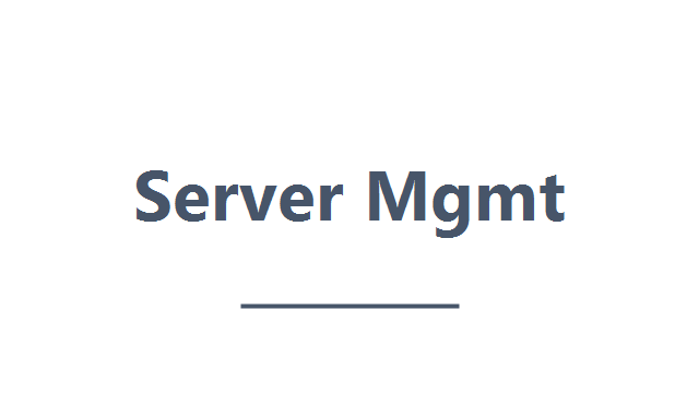 Server Management